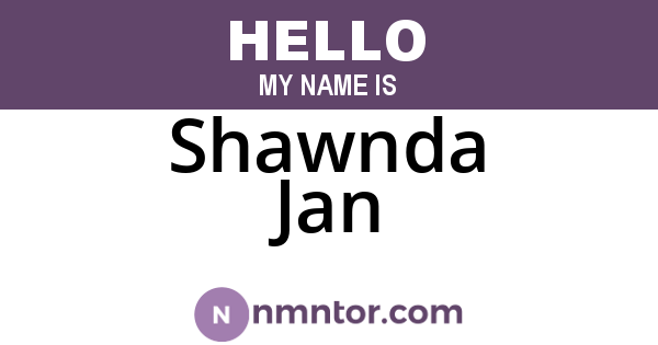 Shawnda Jan