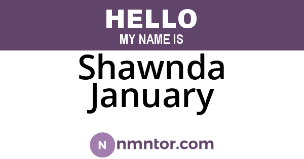 Shawnda January