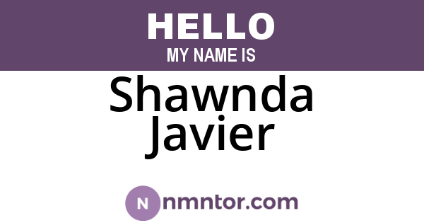 Shawnda Javier