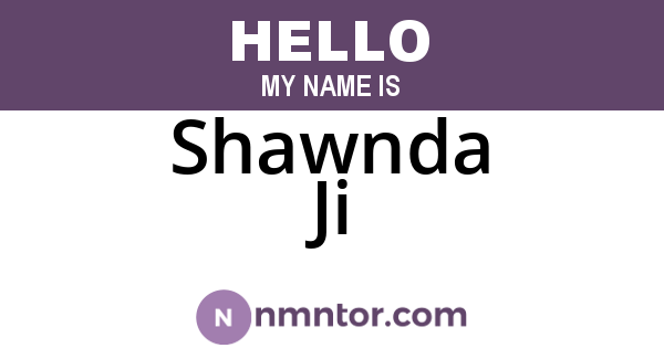 Shawnda Ji