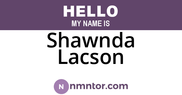 Shawnda Lacson