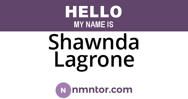Shawnda Lagrone