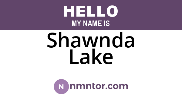 Shawnda Lake
