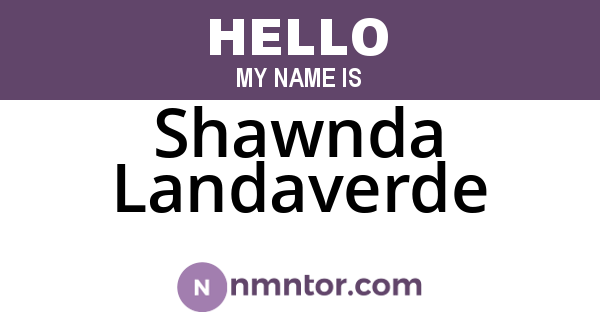 Shawnda Landaverde