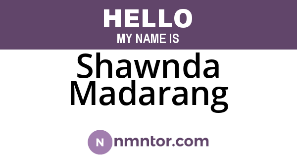 Shawnda Madarang