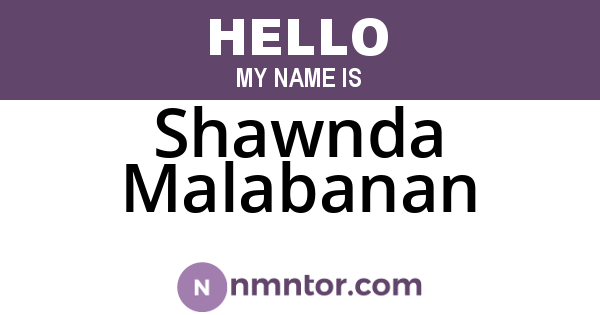 Shawnda Malabanan