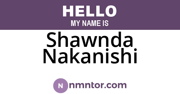 Shawnda Nakanishi