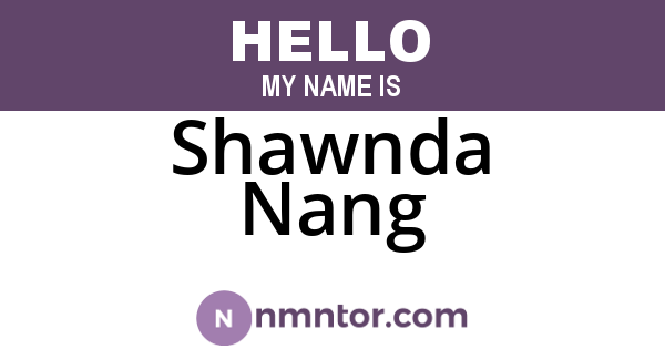 Shawnda Nang