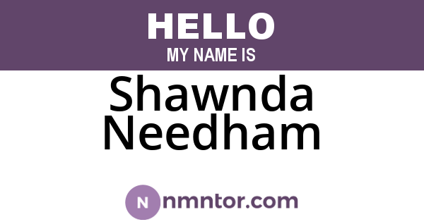Shawnda Needham