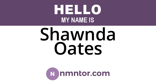 Shawnda Oates