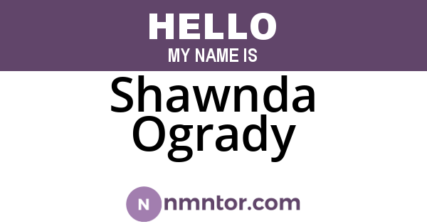 Shawnda Ogrady