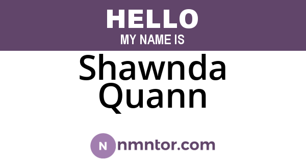 Shawnda Quann