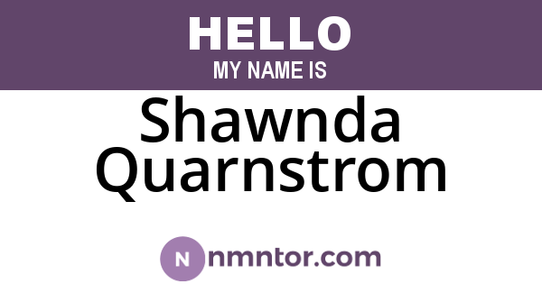 Shawnda Quarnstrom