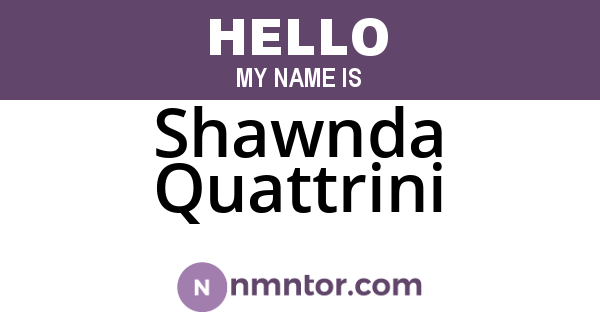Shawnda Quattrini