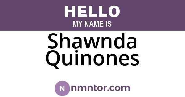 Shawnda Quinones