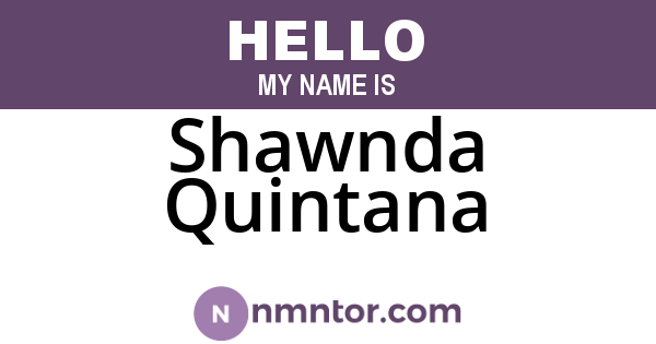 Shawnda Quintana