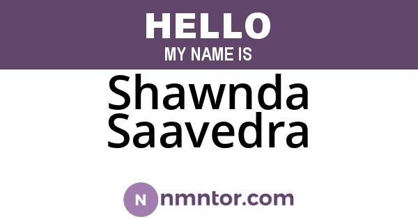 Shawnda Saavedra