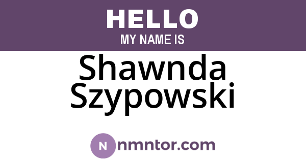Shawnda Szypowski