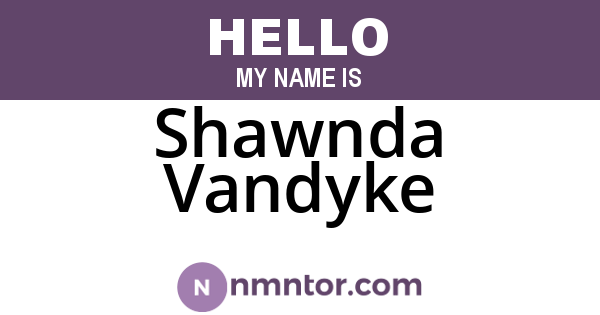 Shawnda Vandyke