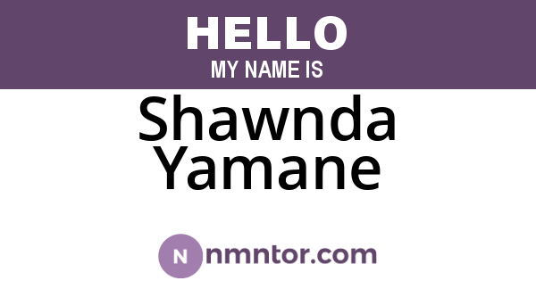 Shawnda Yamane
