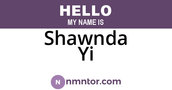 Shawnda Yi