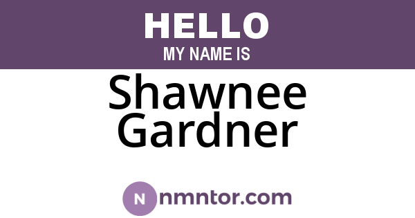 Shawnee Gardner