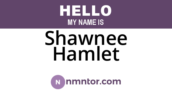 Shawnee Hamlet