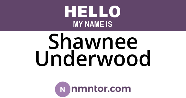 Shawnee Underwood