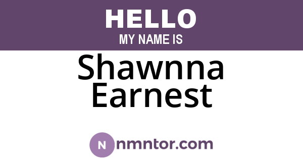 Shawnna Earnest