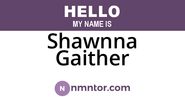 Shawnna Gaither