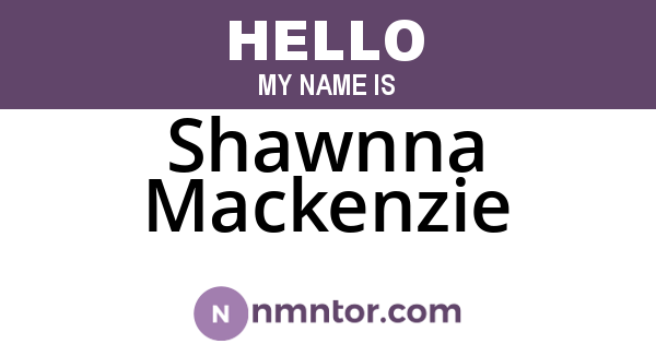 Shawnna Mackenzie