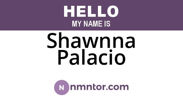 Shawnna Palacio