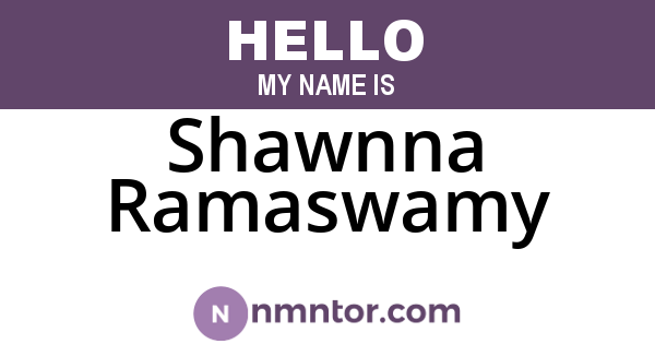Shawnna Ramaswamy
