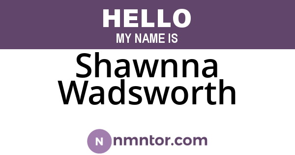 Shawnna Wadsworth