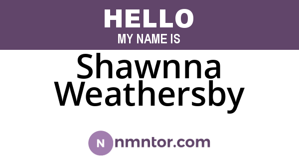 Shawnna Weathersby