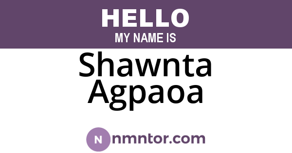 Shawnta Agpaoa
