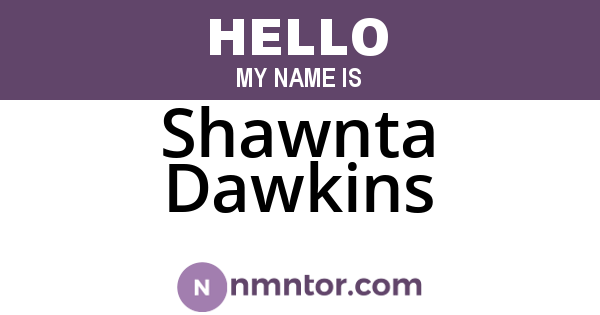 Shawnta Dawkins