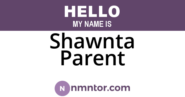 Shawnta Parent