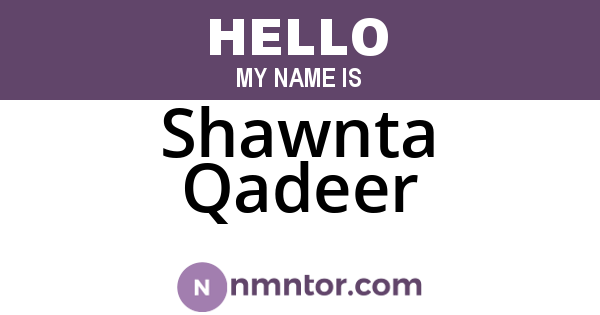 Shawnta Qadeer