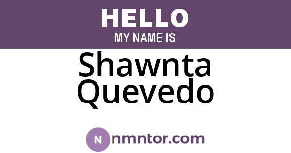 Shawnta Quevedo