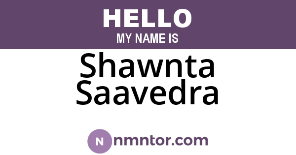 Shawnta Saavedra