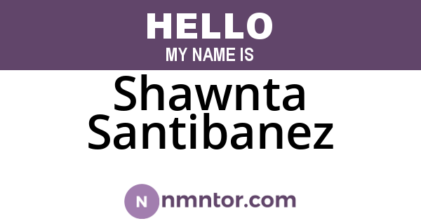 Shawnta Santibanez