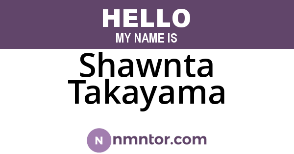 Shawnta Takayama