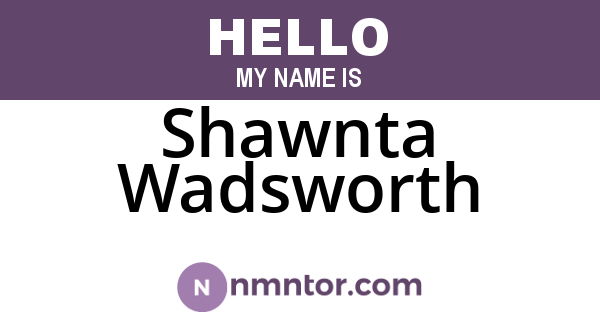 Shawnta Wadsworth