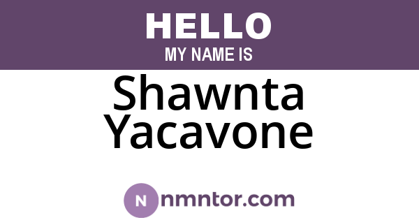 Shawnta Yacavone