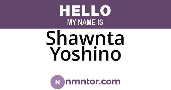 Shawnta Yoshino