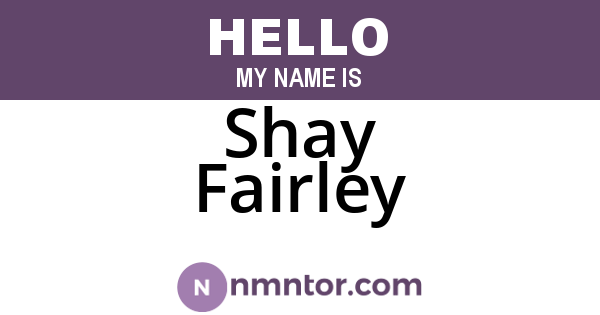 Shay Fairley