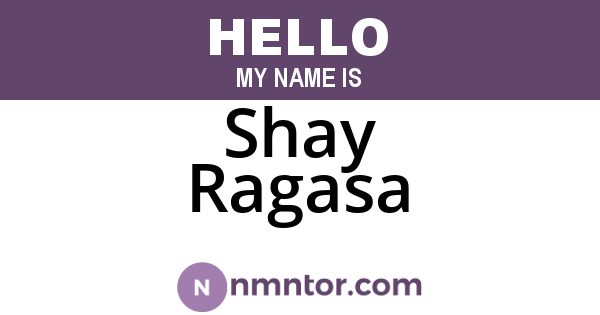 Shay Ragasa