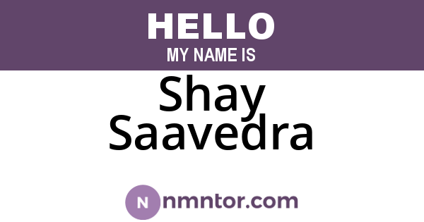 Shay Saavedra