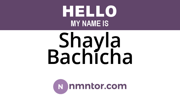Shayla Bachicha